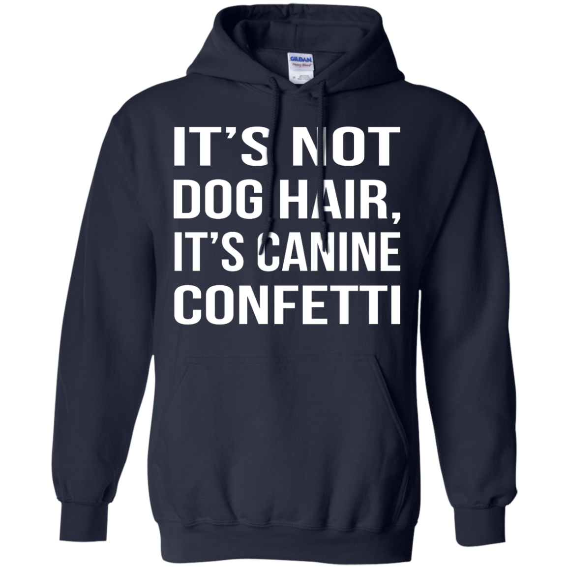 It's Not Dog Hair, It's Canine Confetti Shirt, Hoodie, Tank - TeeDragons