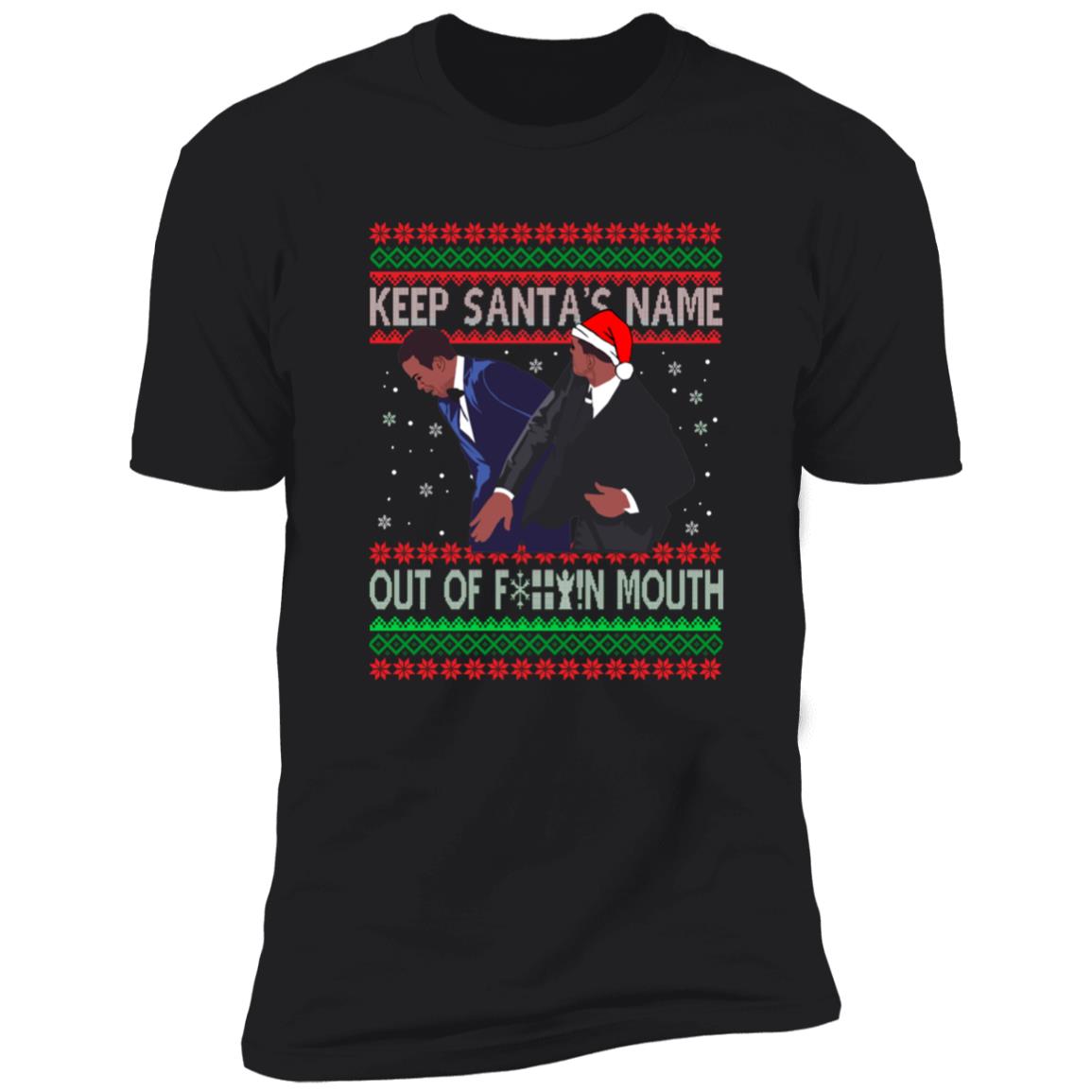 Keep Santa’s Name Out Of F-ck Mouth Christmas Sweater