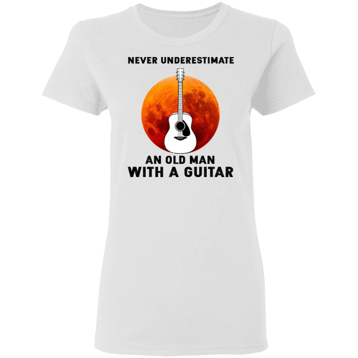 Never Underestimate An Old Man With A Guitar Shirt - TeeDragons