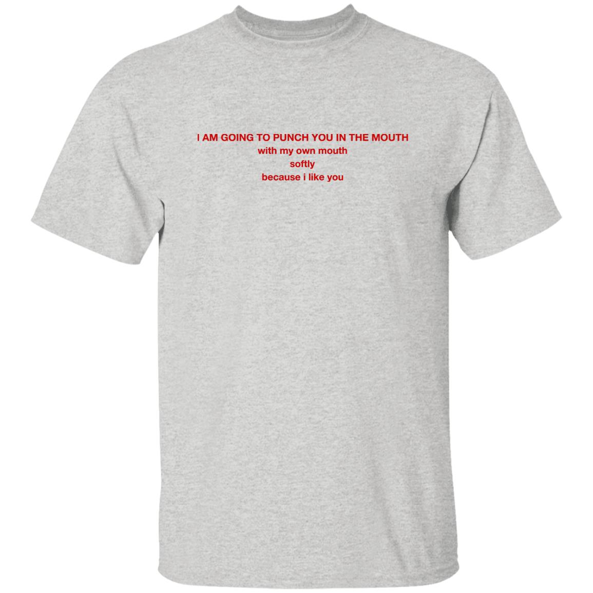I Am Going To Punch You In The Mouth Shirt