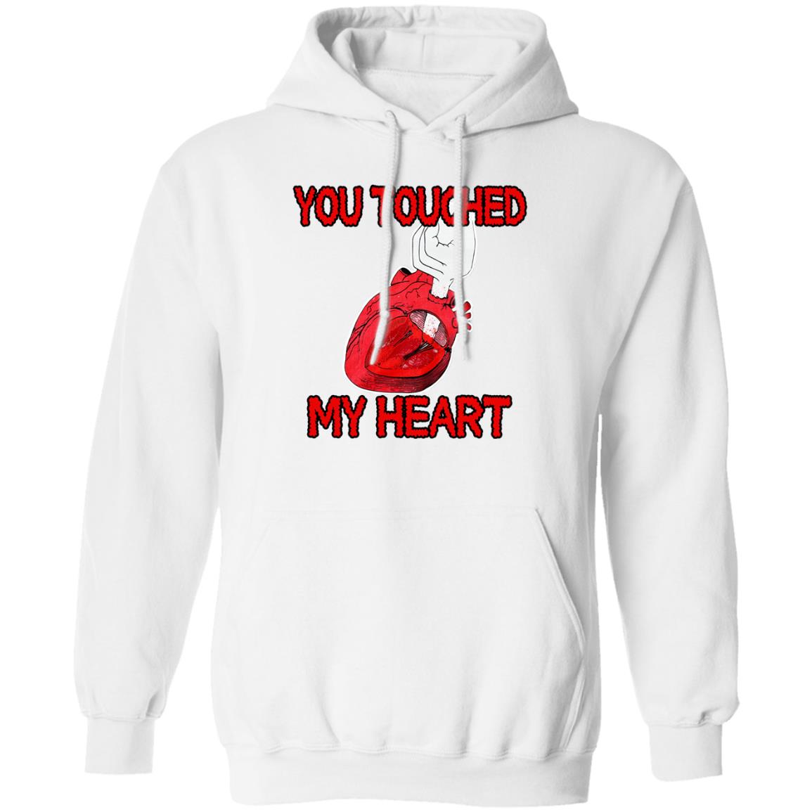You Touched My Heart Shirt
