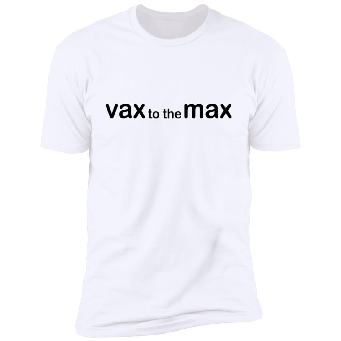 Vax To The Max Shirt