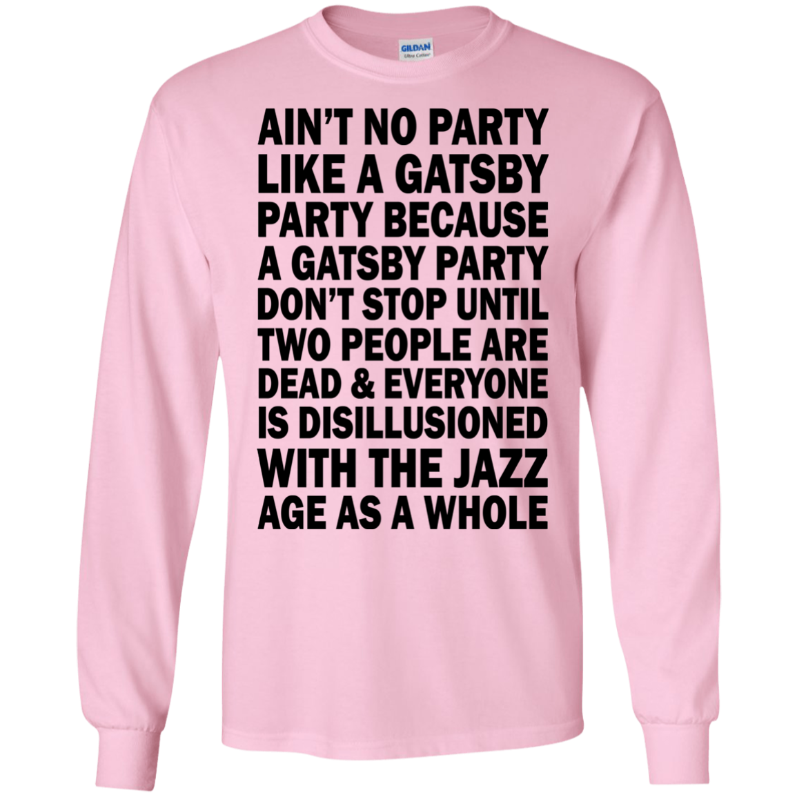 Ain't No Party Like A Gatsby Party Shirt, Hoodie, Tank - TeeDragons