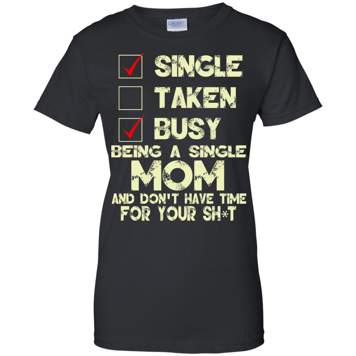 Being A Single Mom And Don't Have Time Shirt, Hoodie, Tank - TeeDragons