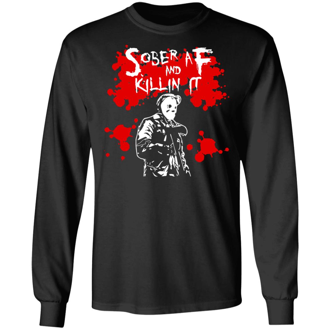 Michael Myers Sober AF And Killin It Shirt