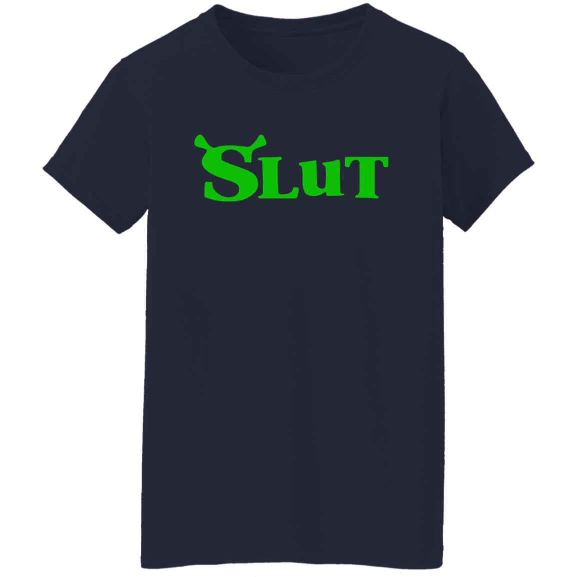 Shrek Slut Shirt