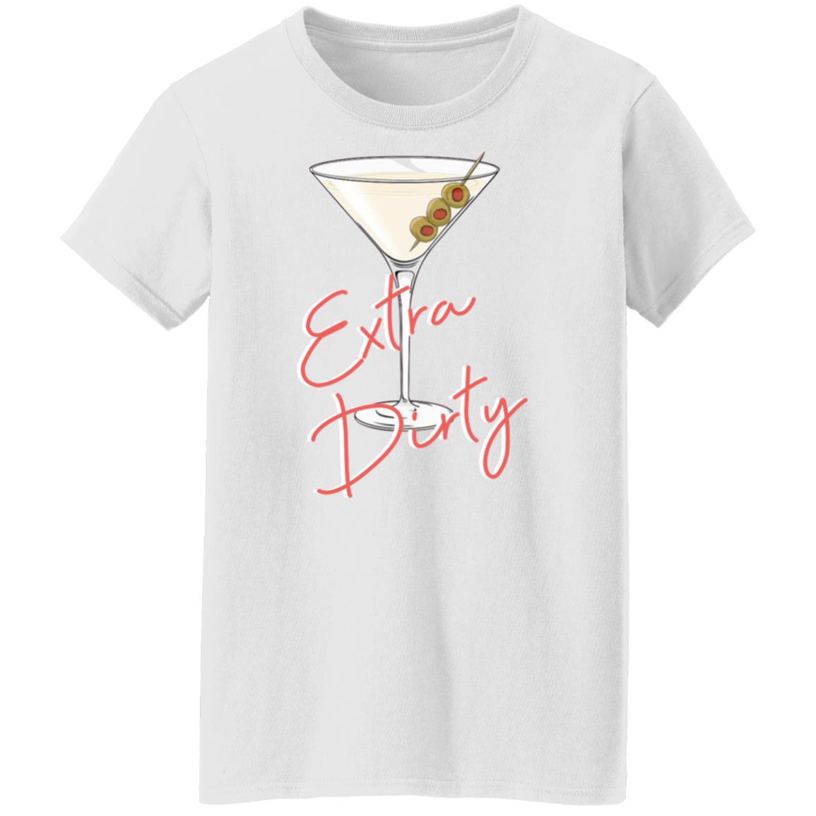 Extra Dirty Martini Shirt