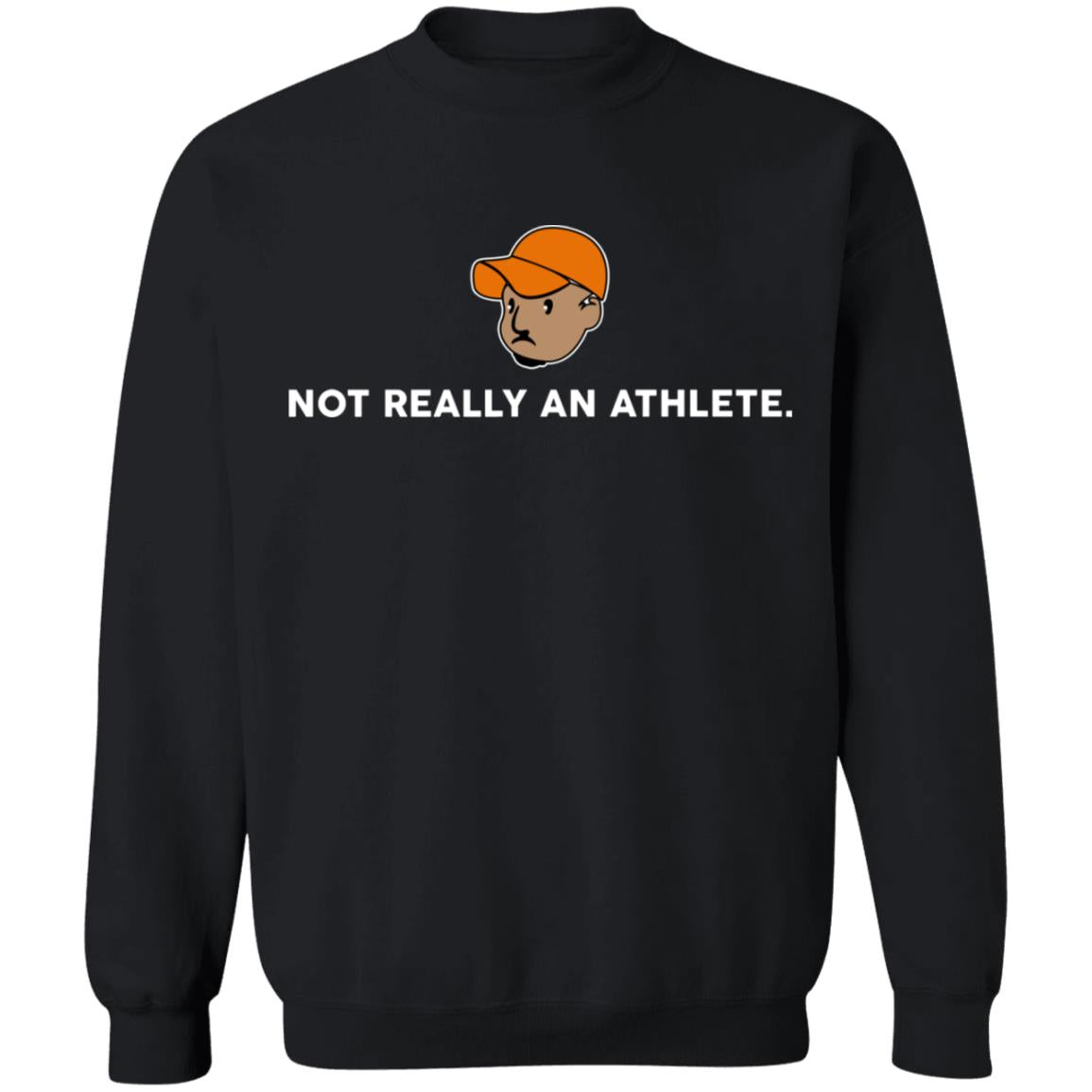 Not Really An Athlete Shirt