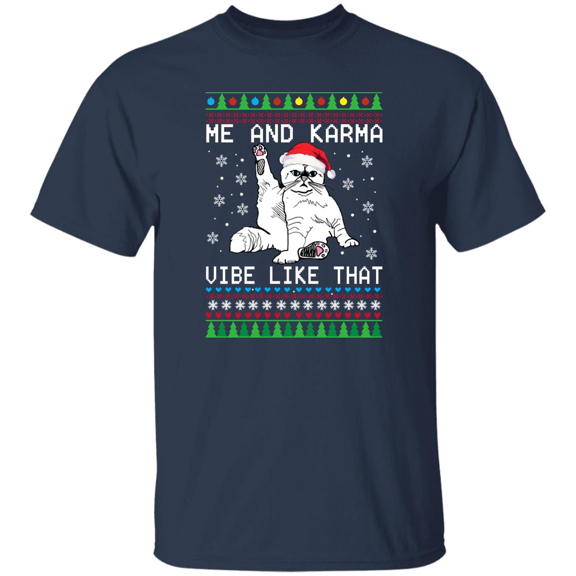 Me And Karma Vibe Like That Christmas Sweater