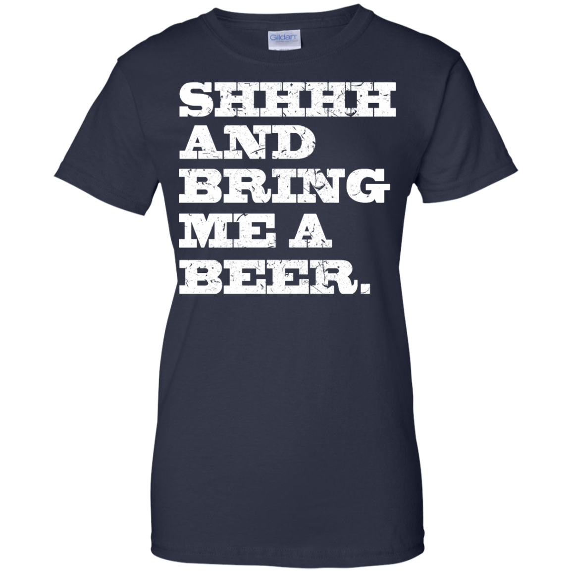 Shhhh And Bring Me A Beer Shirt, Hoodie, Tank - TeeDragons