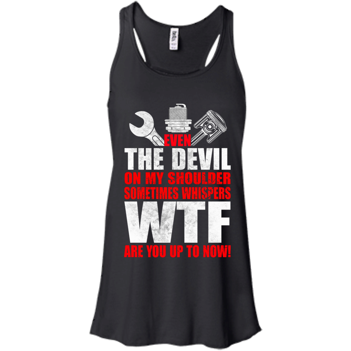 Mechanic - Even The Devil On My Shoulder Sometimes Whispers T-shirt - TeeDragons