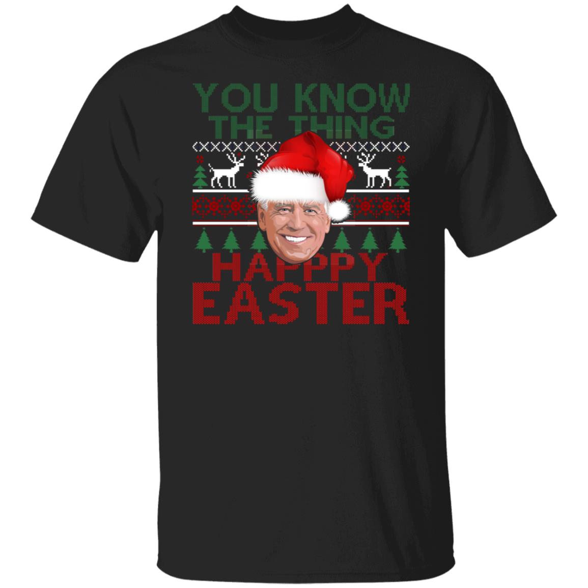 Joe Biden You Know The Thing Happy Easter Christmas Sweater