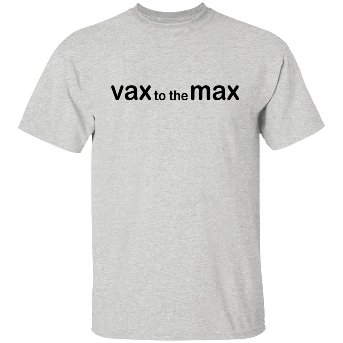 Vax To The Max Shirt