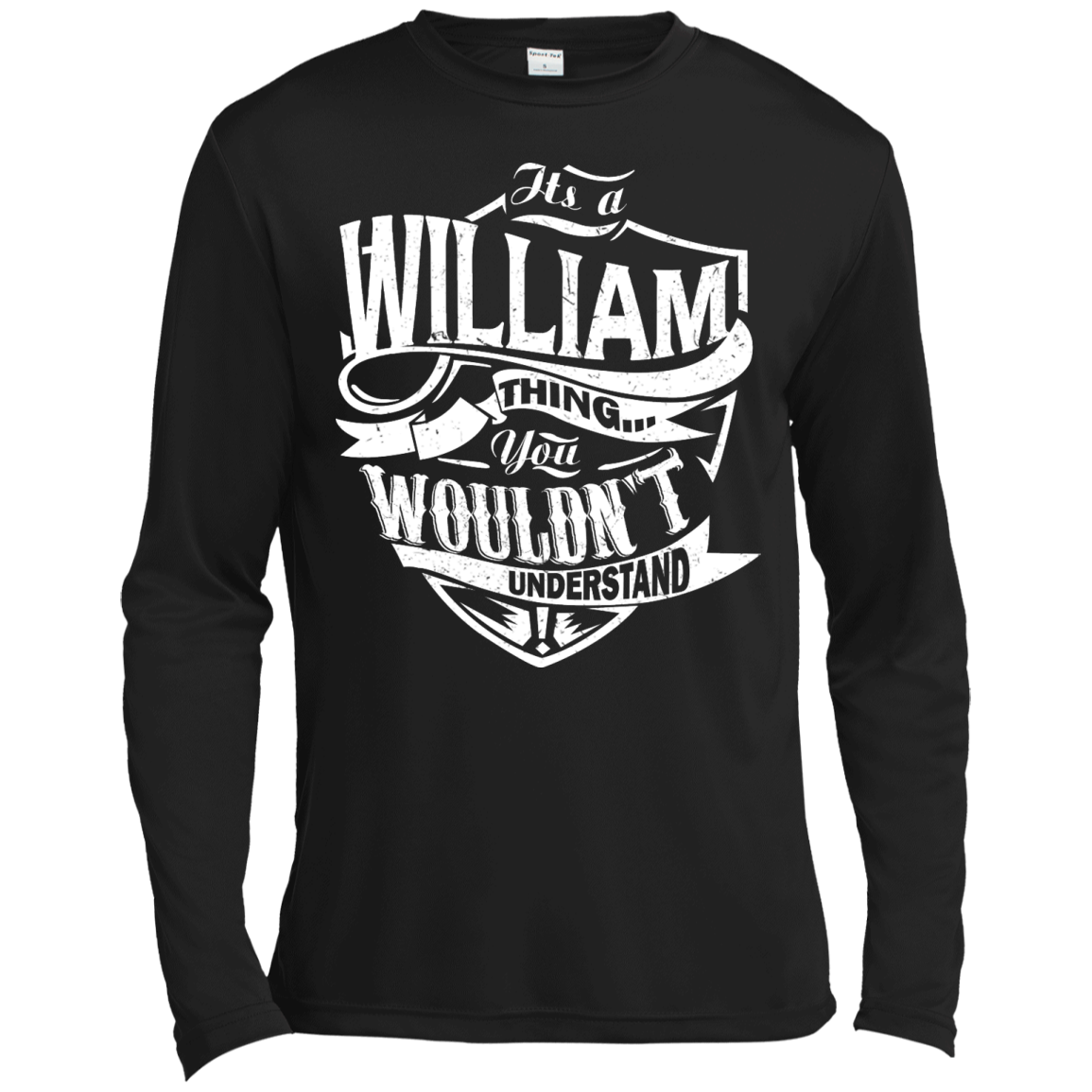 You Wouldn't Understand, It's A William Thing Shirt, Hoodie, Tank - TeeDragons