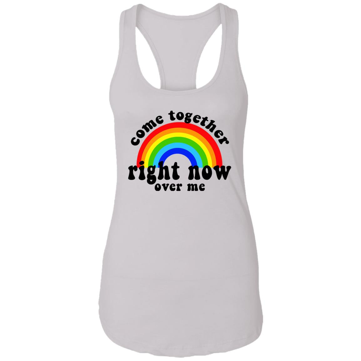 Come Together Right Now Over Me Shirt
