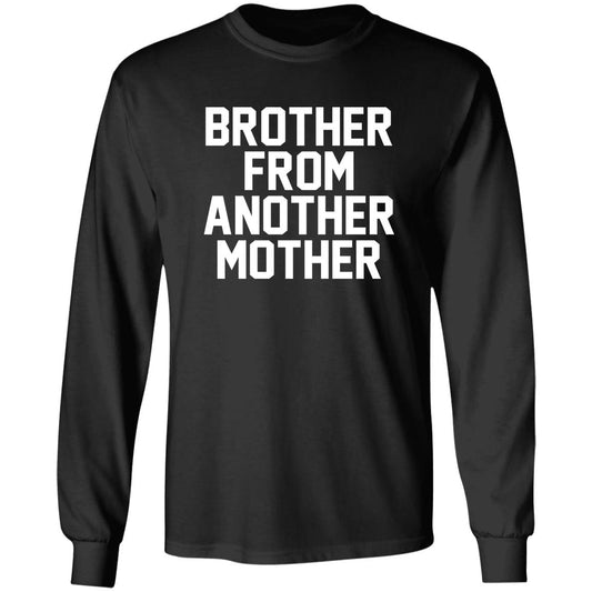 Brother from another mother shirt - TeeDragons
