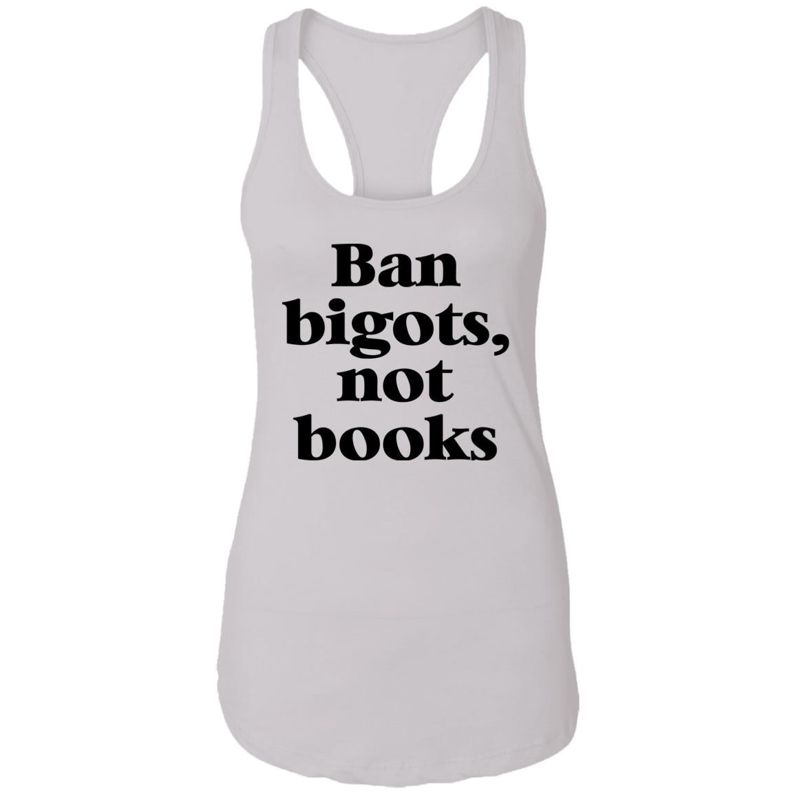 Ban Bigots Not Books Shirt