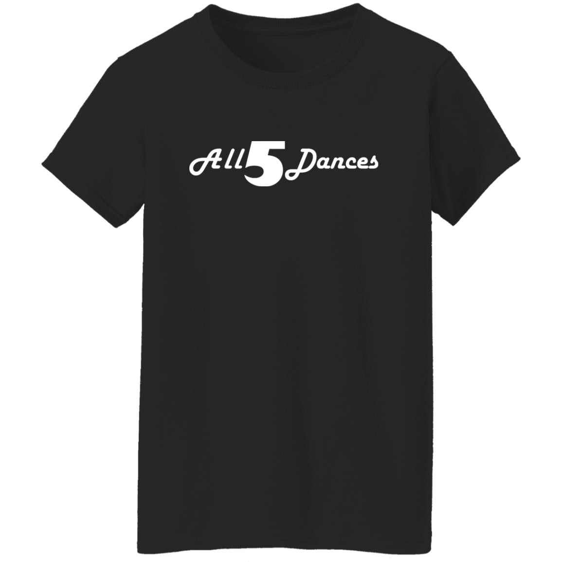 All 5 Dances Shirt