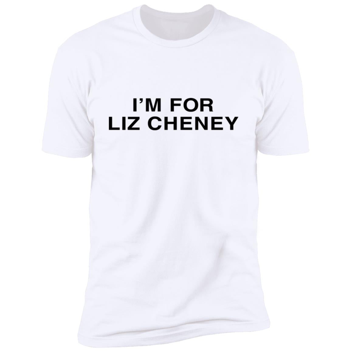 I'm For Liz Cheney Shirt