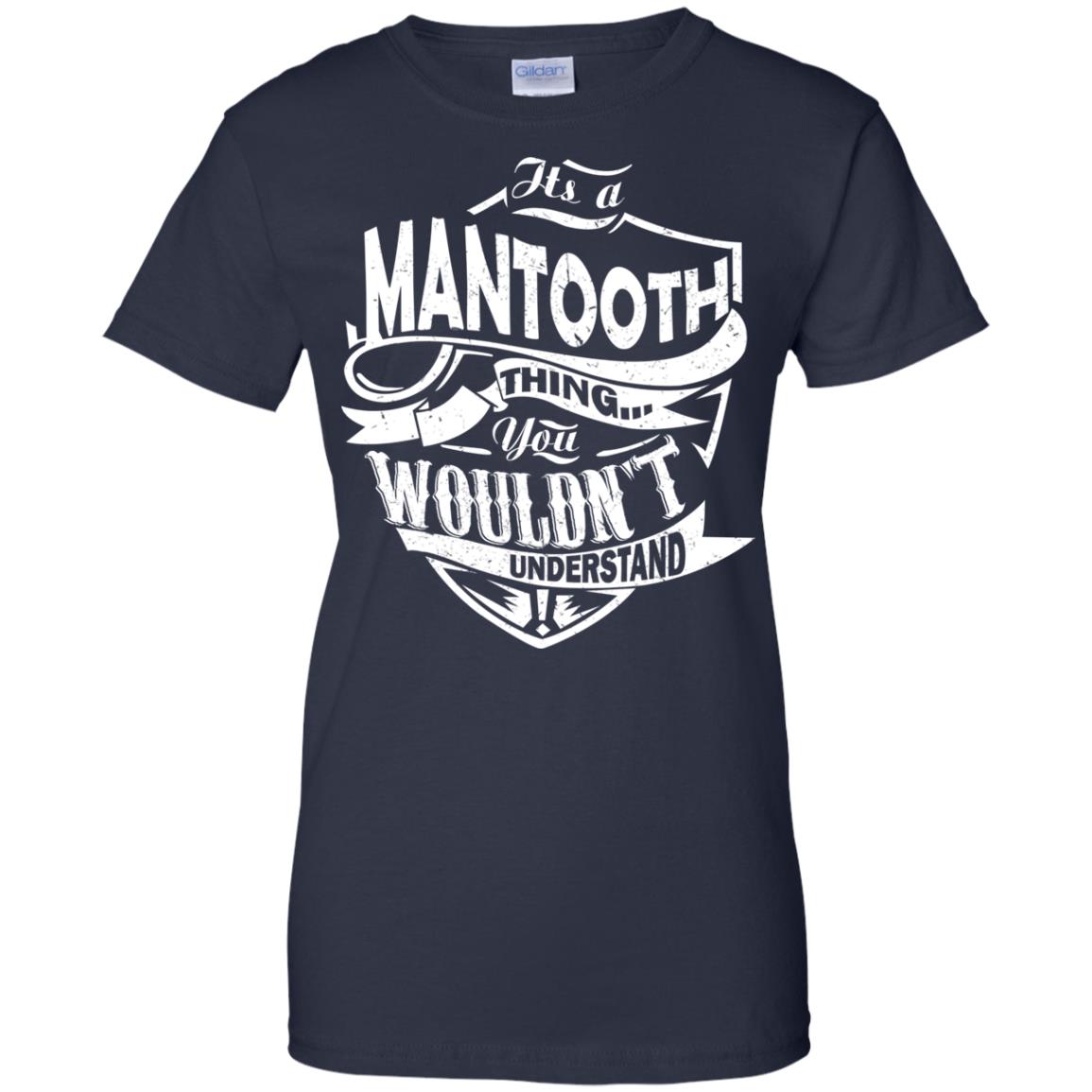 You Wouldn't Understand, It's A Mantooth Thing Shirt - TeeDragons
