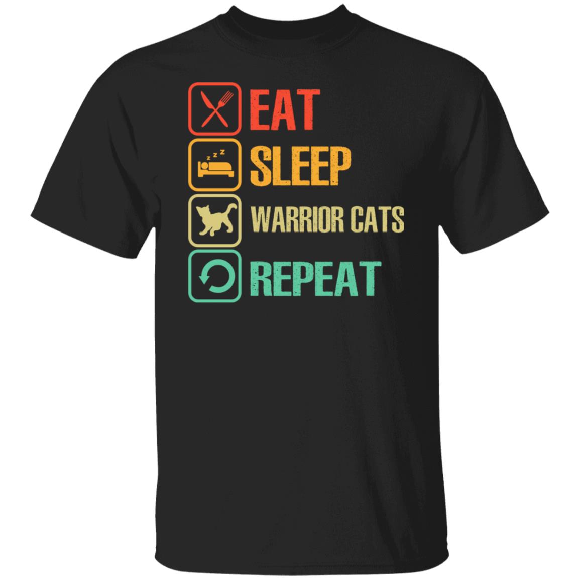 Eat - Sleep - Warrior Cats - Repeat Shirt