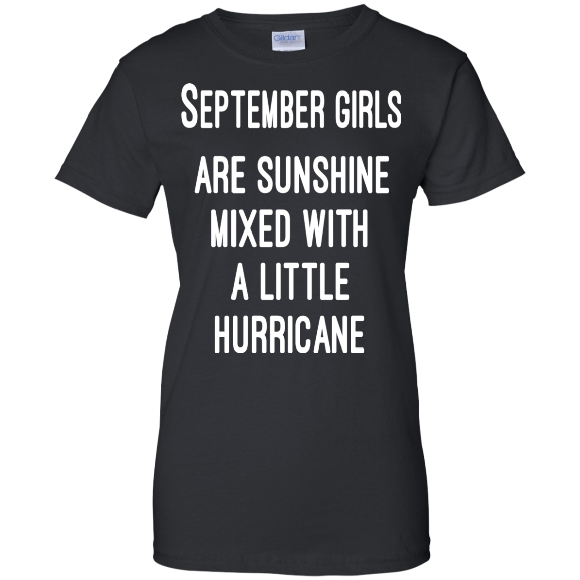 September Girls Are Sunshine Mixed With A Little Hurricane Shirt, Hoodie - TeeDragons