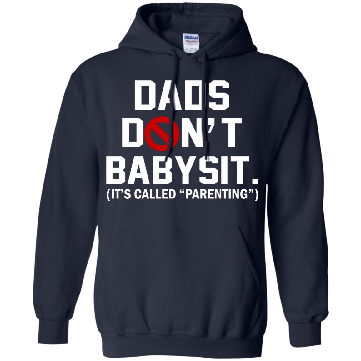 Dads Don't Babysit. It's Called Parenting Shirt, Hoodie, Tank - TeeDragons