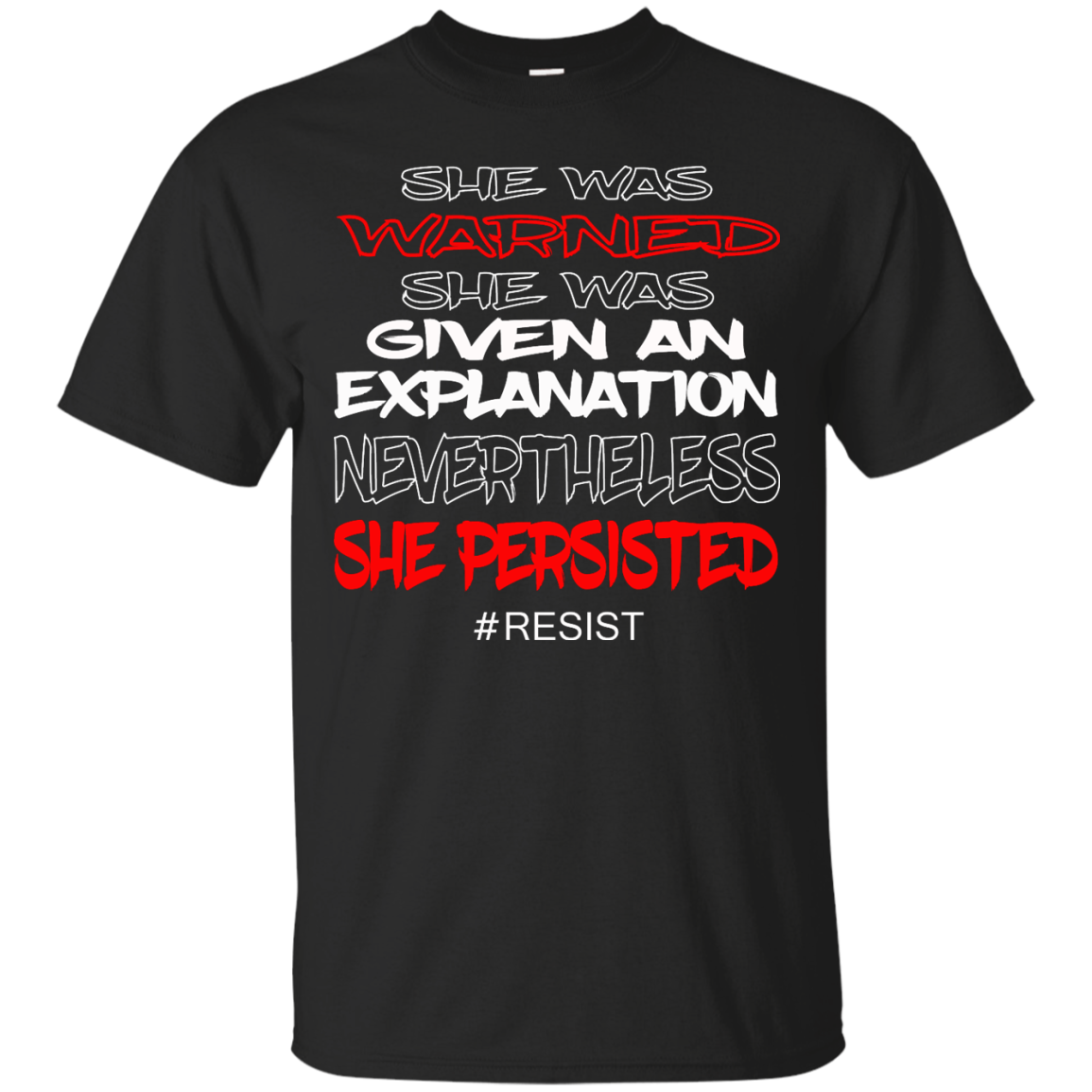 Nevertheless, She Persisted - She Was Warned She Was Given An Explanation Shirt, Hoodie - TeeDragons