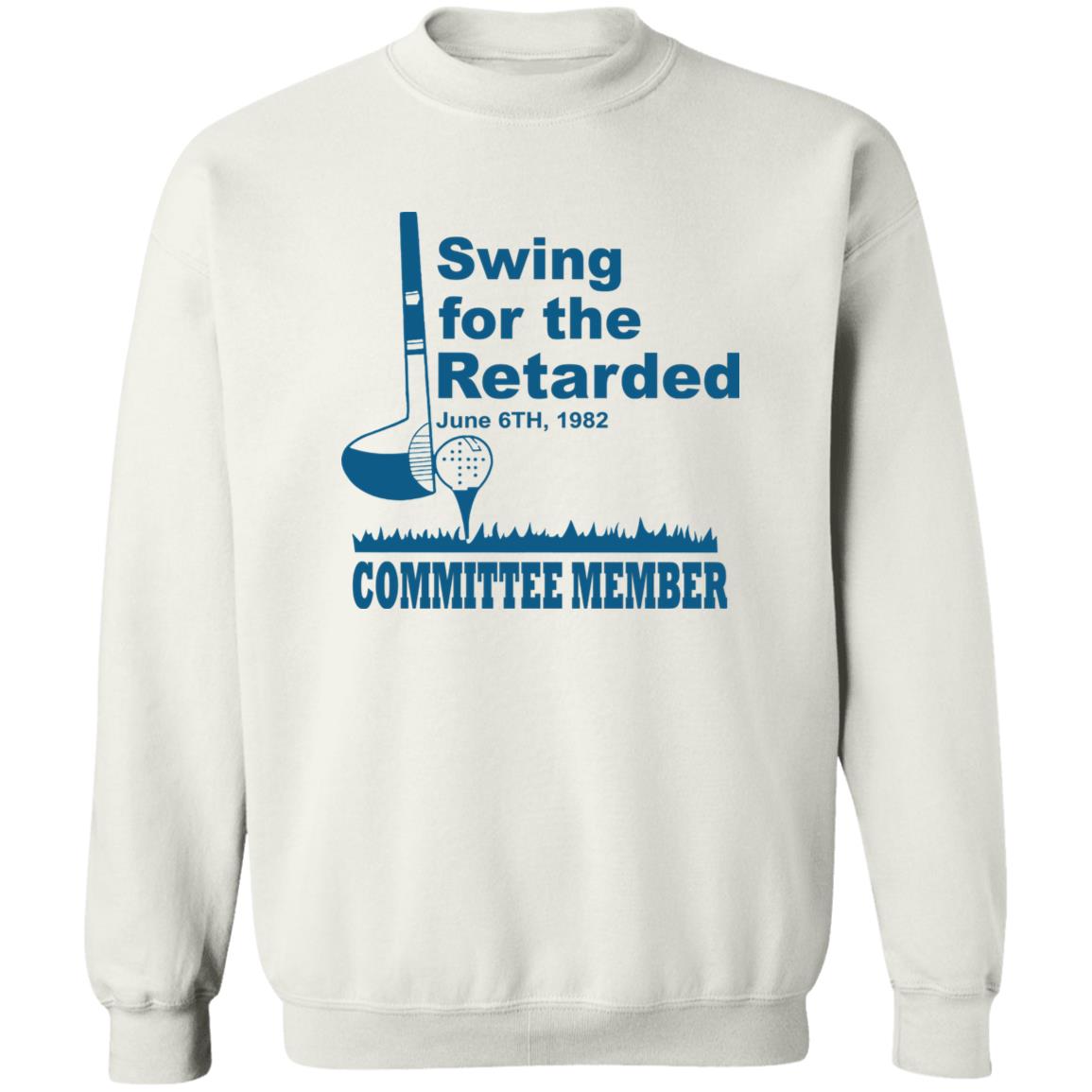 Swing For The Retarded June 6th 1982 Committee Member Shirt