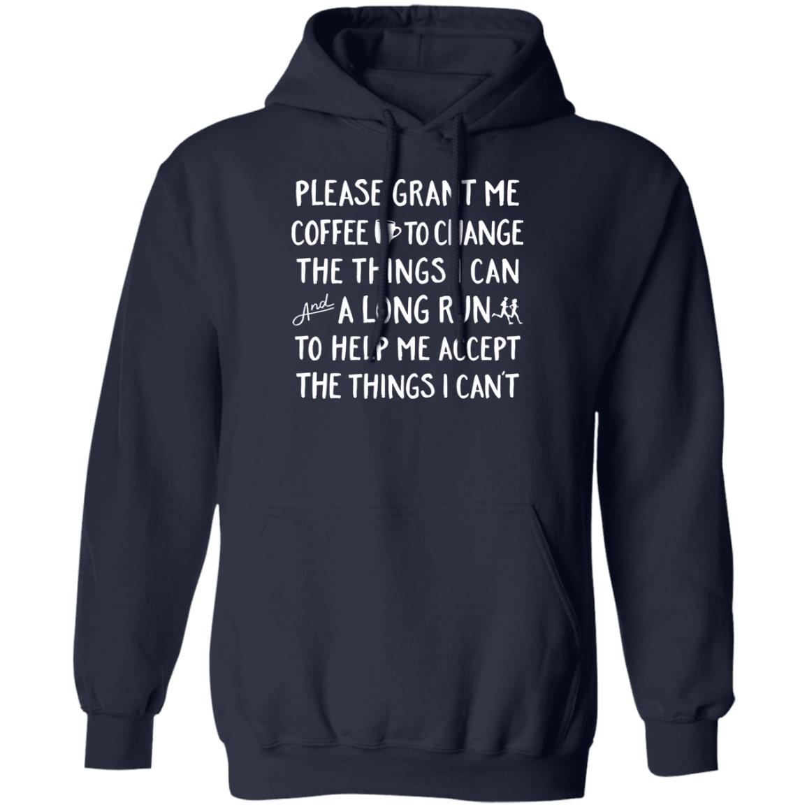 Please Grant Me Coffee To Change The Things I Can Shirt