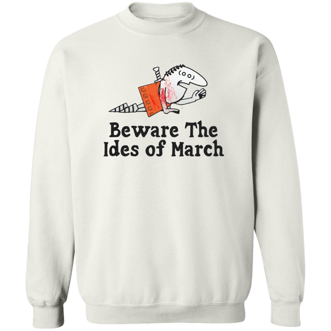 Beware The Ides Of March Shirt