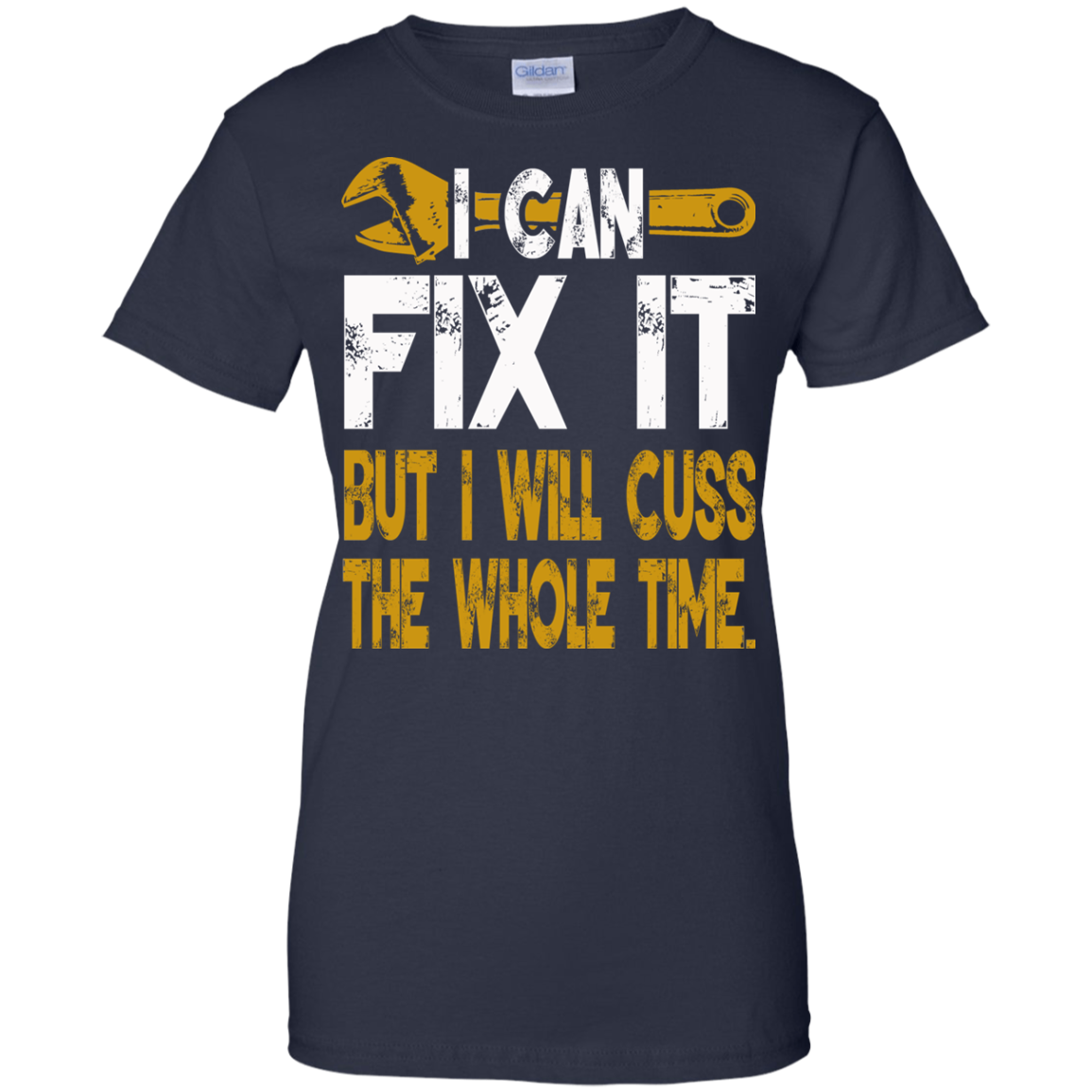 I Can Fix It But I Will Cuss The Whole Time T-Shirt - TeeDragons