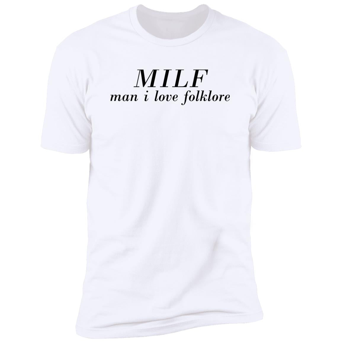 MILF – Man I Love Folklore Shirt