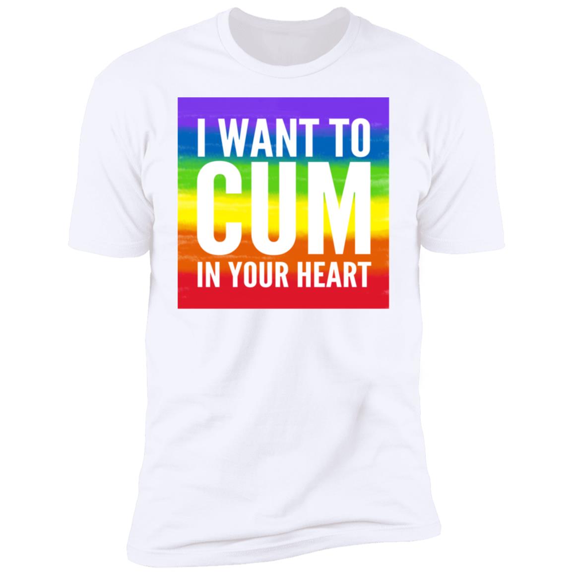 I Want To Cum In Your Heart Shirt