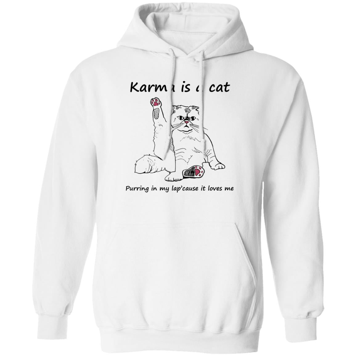 Karma Is A Cat Purring In My Lap Cause It Loves Me Shirt