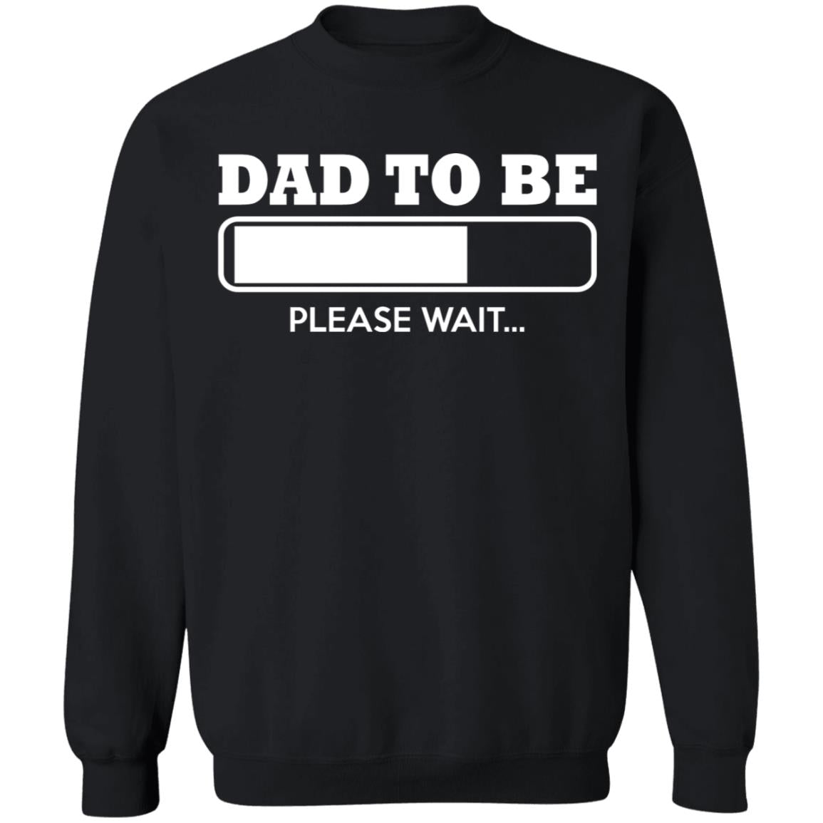 Dad To Be Loading Please Wait Shirt