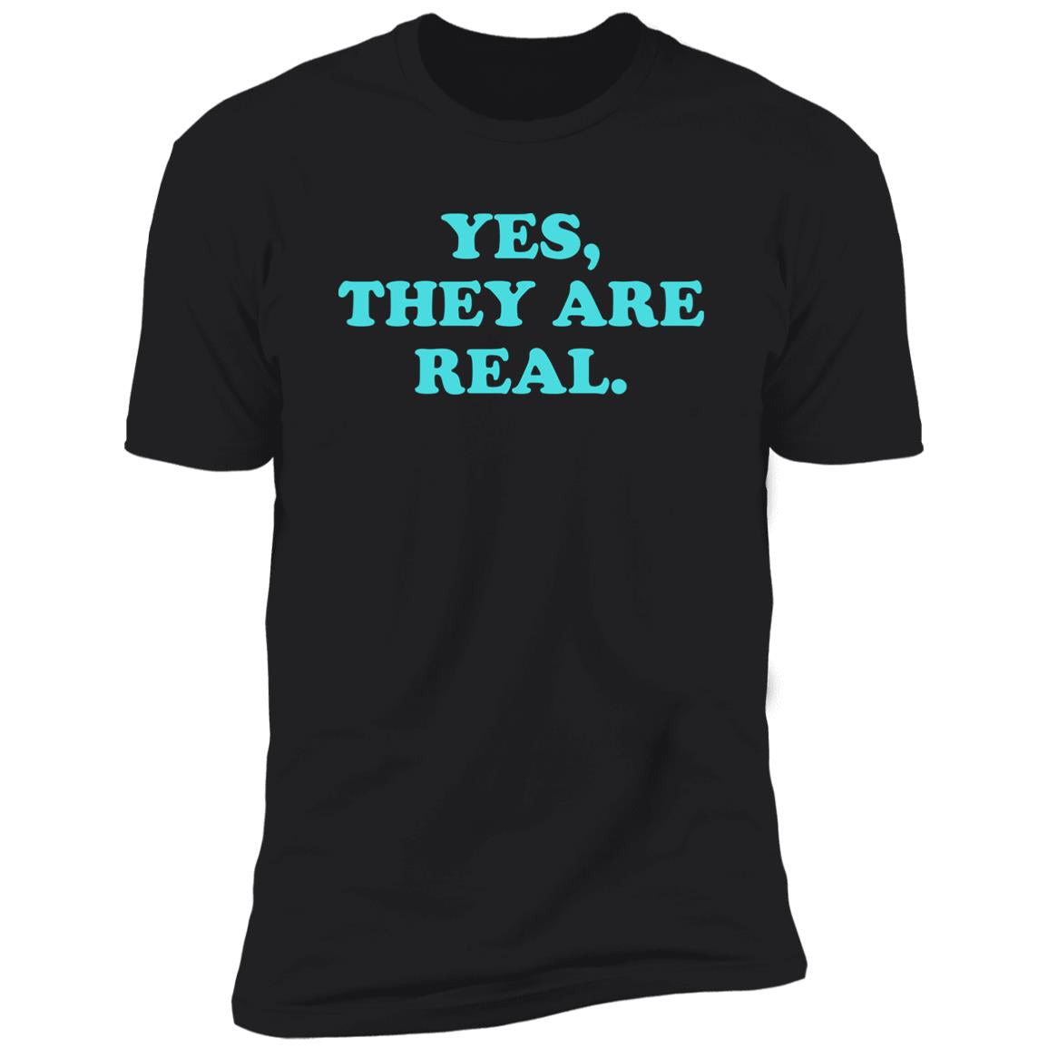 Yes They Are Real Shirt