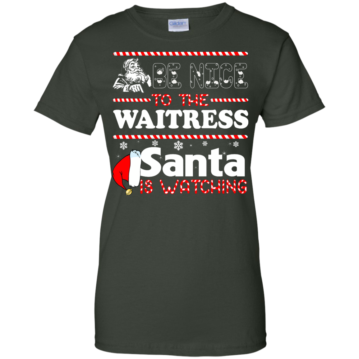 Be Nice To The Waitress Santa Is Watching Sweatshirt, T-shirt - TeeDragons