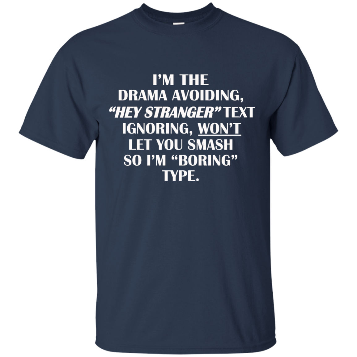 That Type Shirt - I'm The Drama Avoiding - TeeDragons