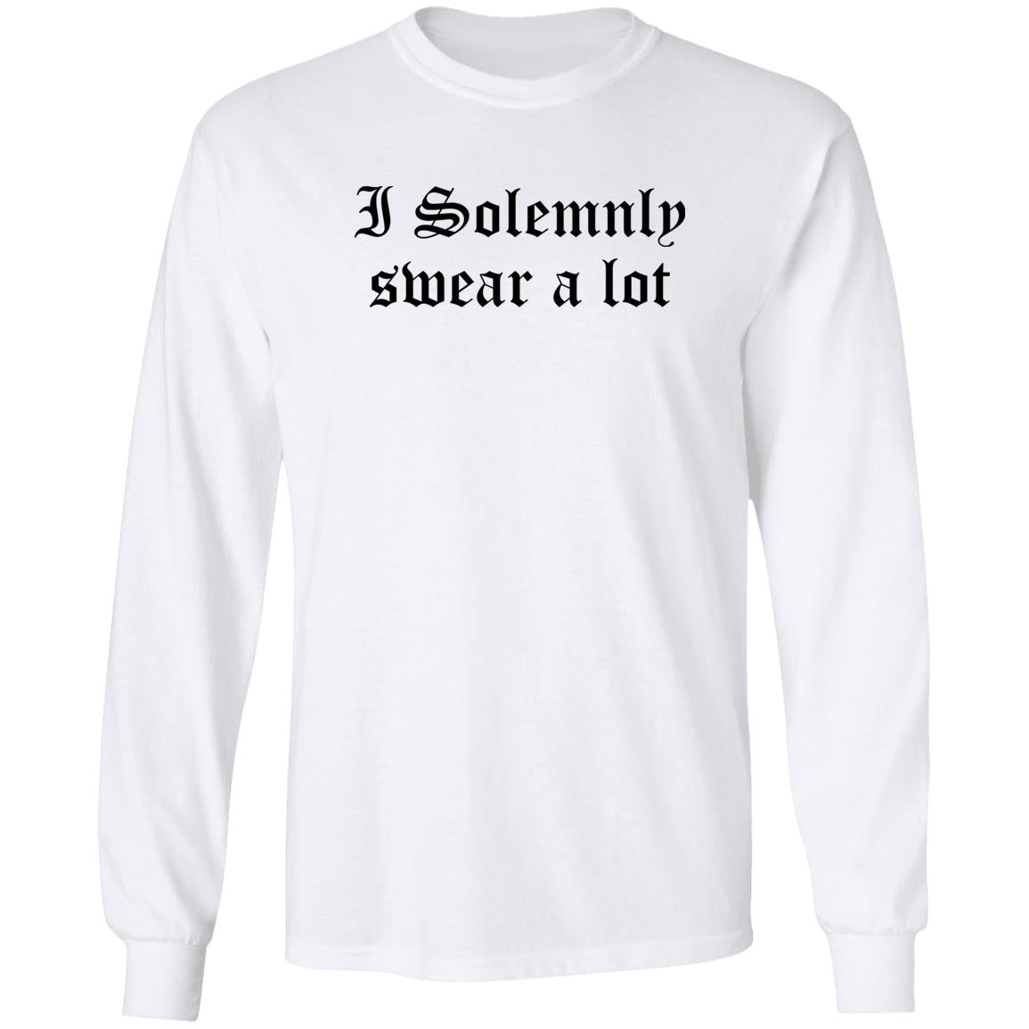 I Solemnly Swear A Lot Shirt
