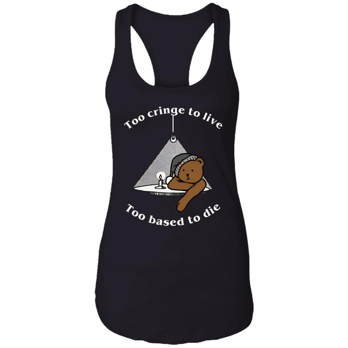 Too Cringe To Live Too Based To Die Shirt