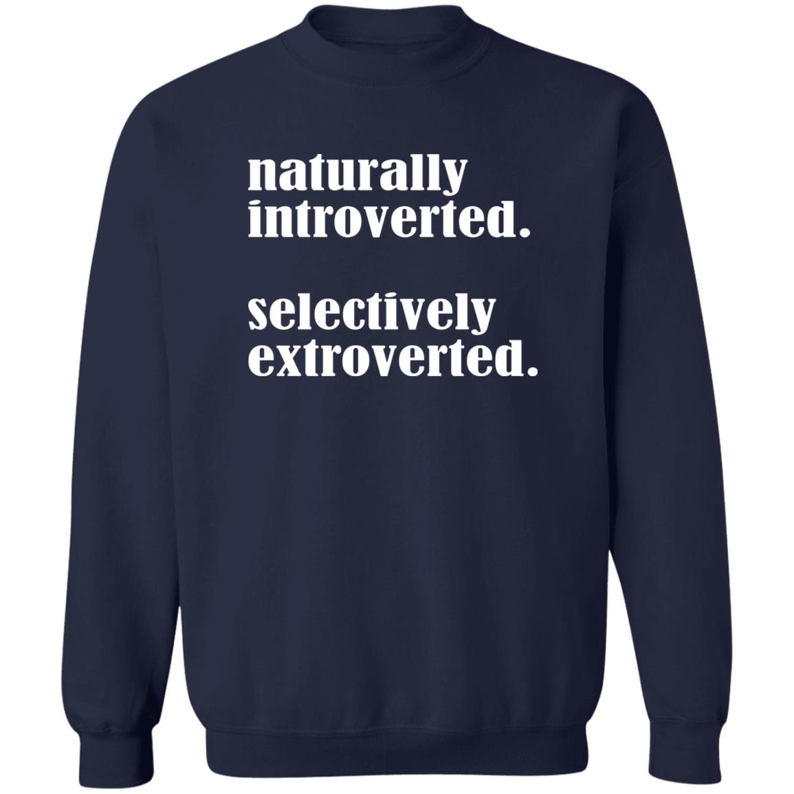 Naturally Introverted Selectively Extroverted Shirt