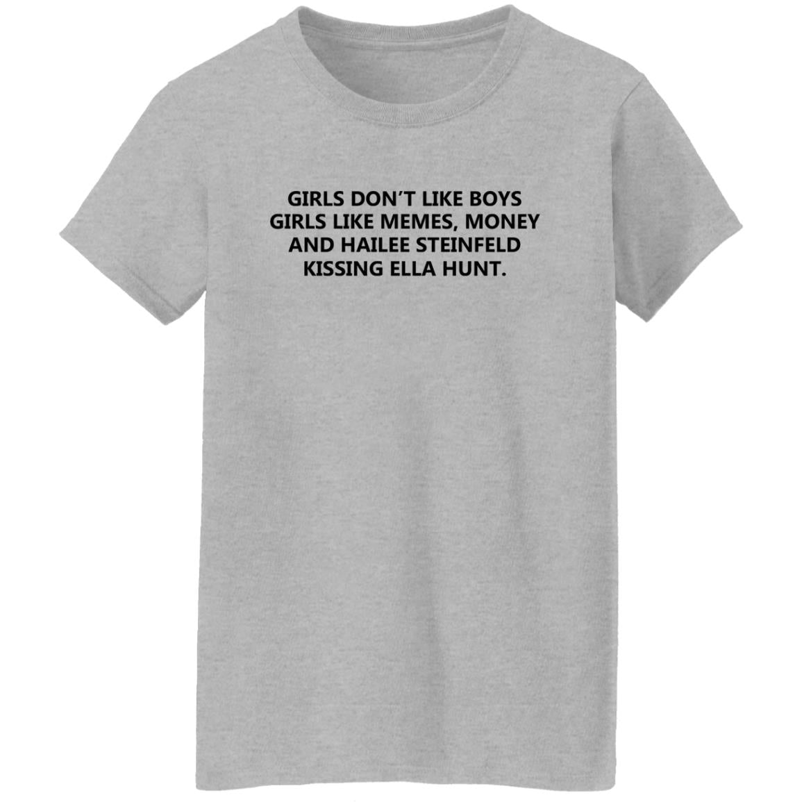 Girls Don’t Like Boys Girls Likes Memes Shirt
