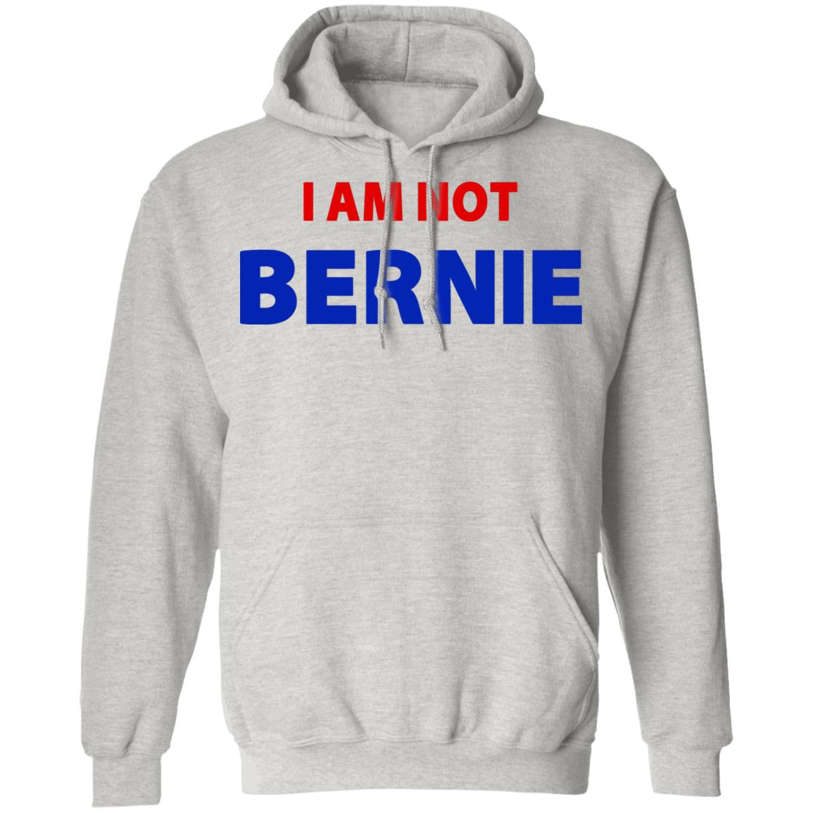 I Am Not Bernie Shirt