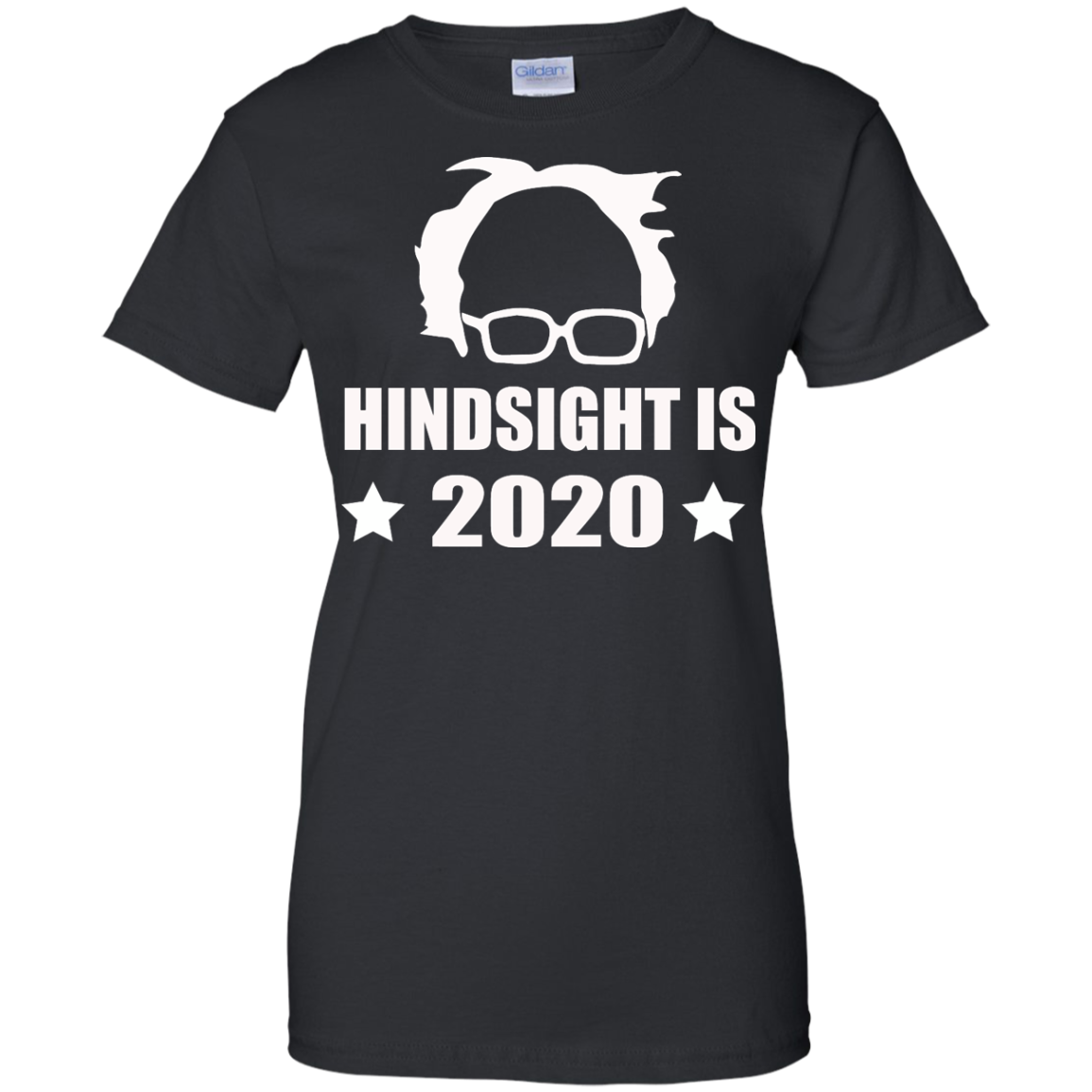 Hindsight is 2020 - Bernie Sanders Shirt - TeeDragons
