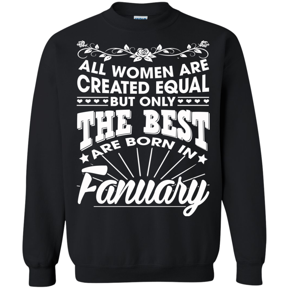 All Women Are Created Equal But Only The Best Are Born In January T-Shirt - TeeDragons