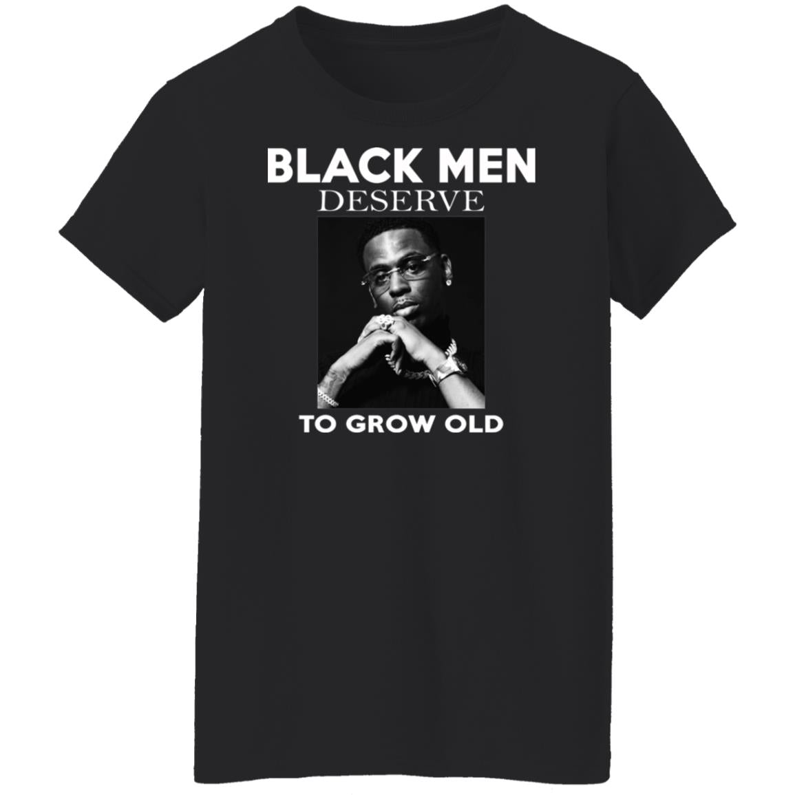 Black Men Deserve To Grow Old Shirt