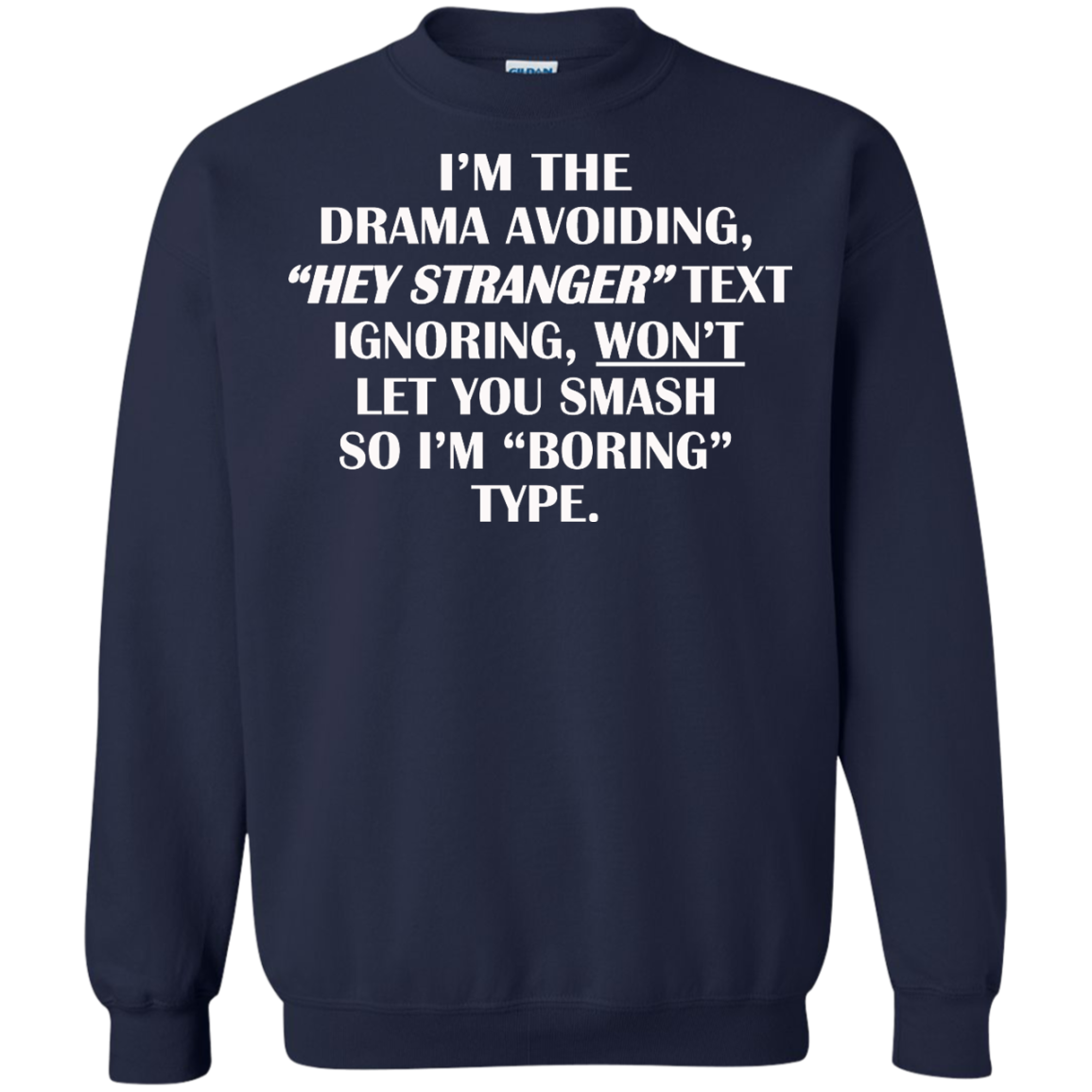 That Type Shirt - I'm The Drama Avoiding - TeeDragons