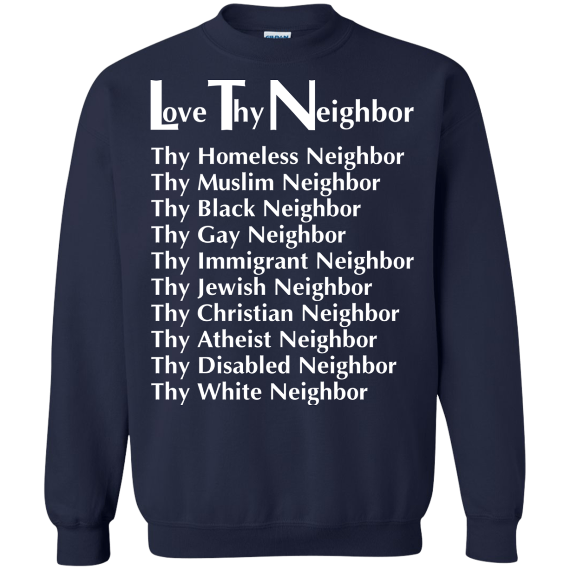 Love Thy Neighbor Shirt, Hoodie, Tank - TeeDragons