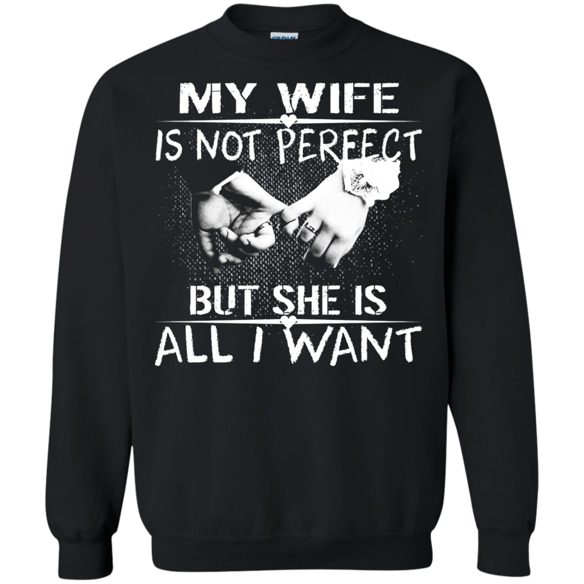 My Wife Is Not Perfect But She Is All I Want Shirt, Hoodie, Tank - TeeDragons